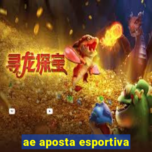 ae aposta esportiva